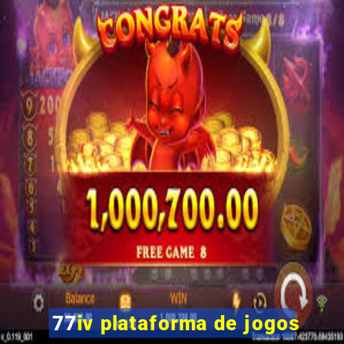 77iv plataforma de jogos